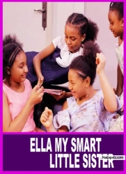 ELLA MY SMART LITTLE SISTER