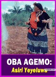 OBA AGEMO: Asiri Yeyeluwa - Yoruba Movie 2025 Drama Peju Ogunmola | Yinka Quadri | Feranmi Oyalowo
