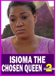 ISIOMA THE CHOSEN QUEEN 2 | This Royal Movie Is BASED ON A TRUE LIFE STORY - African Movies