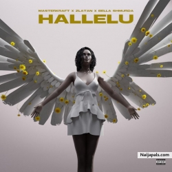 Hallelu by Masterkraft Ft. Zlatan & Bella Shmurda