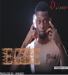 D.lakes-Egbe (Prod.by Eminiezy) by D.lakes