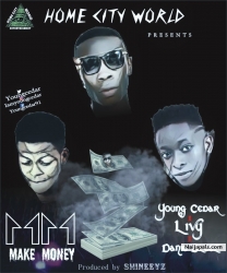 MM (make money) feat. Livy x Daniel Blyz by Young Cedar x Livy x Daniel Blyz