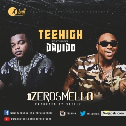 Zero Smello by Teehigh ft Davido (Prod. By Spellz)