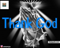 Thank God by Nanny Jay 