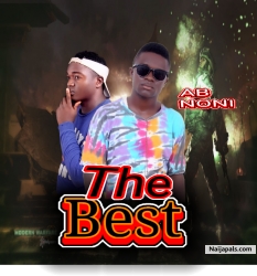 The best by Ab Noni ft Easycool 