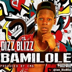 Bamilole by Dizz Blizz