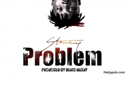 Problem by StoneBwoy