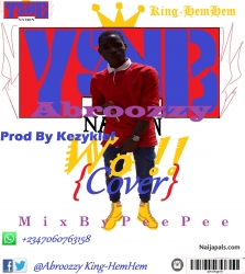 Wo{Cover} by Abroozzy ft Olamide