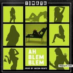 Ah Blem Blem by Timaya