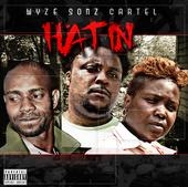 Wyze Sonz Cartel-Hatin' artwork