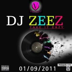 Take It Easy by DJ Zeez