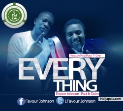 Everything by Favour Johnson ft. Paul Play Dairo