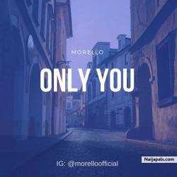 ONLY YOU by Morello 