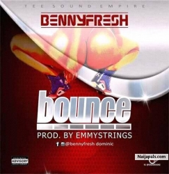 bounce by bennyfresh