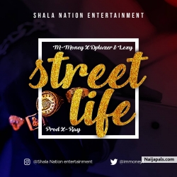 Street life by M_money ft Dpleazer & Lexy