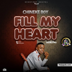Fill My Heart (Gospel Audio) by Chineke Boy || @chinekeboy 360nobsdegreess.com 