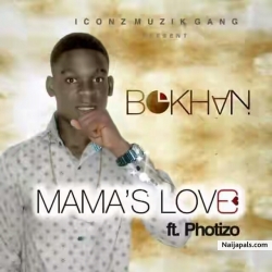 Mama' s love by Bokhan ft Photizo