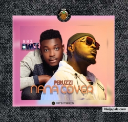 Peruzzi (NANA COVER) BY NIMZE BBZ by NIMZE BBZ