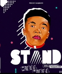 STAND WELL WELL by Zollamanni