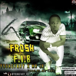 Frosh by Youngfary ft Mr jb