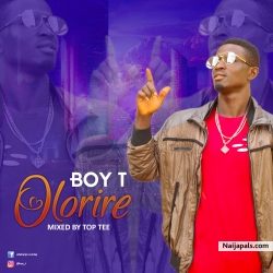 Olorire by Boy t