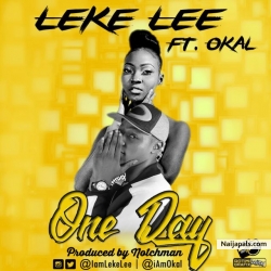 One Day by Leke Lee ft. Okal
