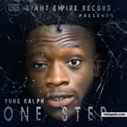 YungRalph -OneStep [Naija Revelation] by YungRalph  -OneStep [Naija Revelation]