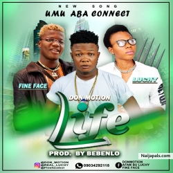 Life feat. Luchy and Fine face by Don motion 