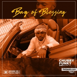 Bag of blessing by Chubby funky