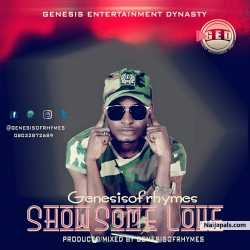 Show some love prd by @genesisofrhymes by Genesisofrhymes