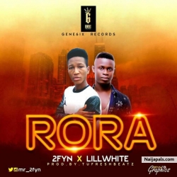 Rora remix by 2fyn x lillwhyte 
