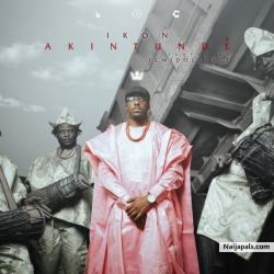 Akintunde by IKON ft. TemiDollface