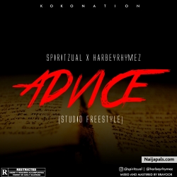Advice by Spiritzual X Harbeyrhymez
