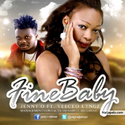 Fine Baby ft Veecko Kyngz by Jenny O