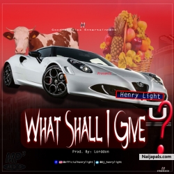 What Shall I Give You by Henry Light