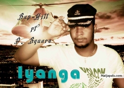 INYANGA REMIX by RAP HILL FT P SQUARE