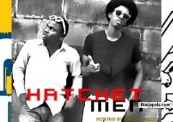 Hatchet Men by Kris Vybz and Lil Sage (Hosted by Danni Spazz)