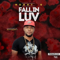 Fall In Luv by Nonny G (Prod. By Masterkraft)