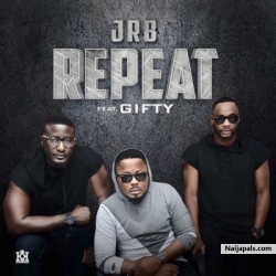 Repeat by JRB Music Ft. Giftty