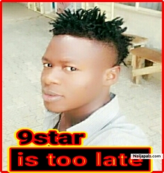 Is too late by 9ice star 