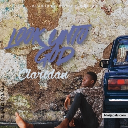 Look unto God by Claridan