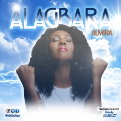 ALAGBARA by ALMIRA-----{+2348130405525
