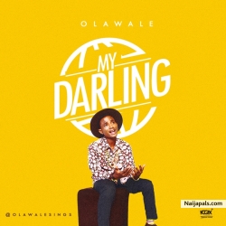 My Darling by Olawale (Project Fame)