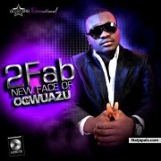 FOLLOW ME by 2FAB FT 2FACE
