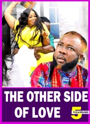 THE OTHER SIDE OF LOVE (SEASON 5) {NEW ONNY MICHEAL MOVIE} - 2024 LATEST NIGERIAN NOLLYWOOD MOVIES