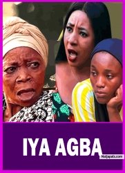 IYA AGBA - A Nigerian Yoruba Movie Starring Lot of Great Actors