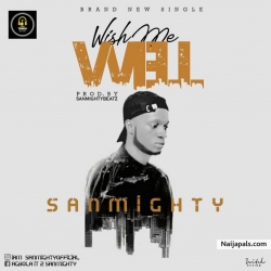 (TworldMusic) Sanmighty _ Wish Me well by Sanmighty