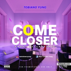 Come Closer prod. Killertunes by Tobiano Yung