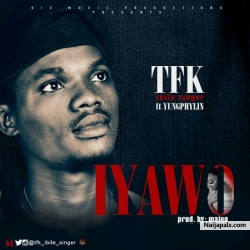 Iyawo by T.f.k. ft. youngphilin