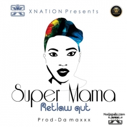 Super Mama by Retlaw Qut